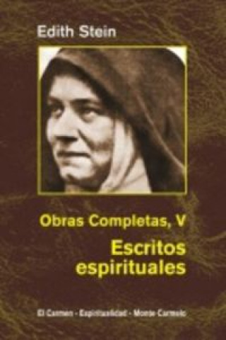 Kniha Escritos espirituales : (en el carmelo teresiano, 1933-1942) 