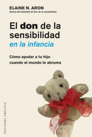 Kniha Don De La Sensibilidad En La Infancia, El ELAINE N. ARON