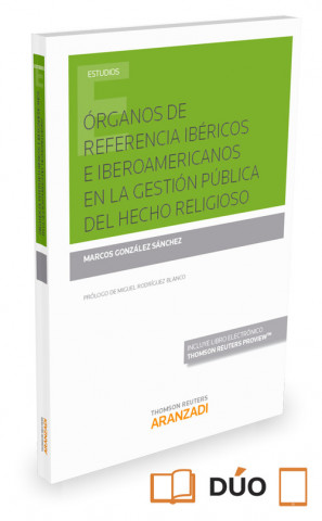 Kniha ORGANOS DE REFERENCIA IBERICOS E IBEROAMERICANOS EN LA GESTION PUBLICA DEL HECHO 