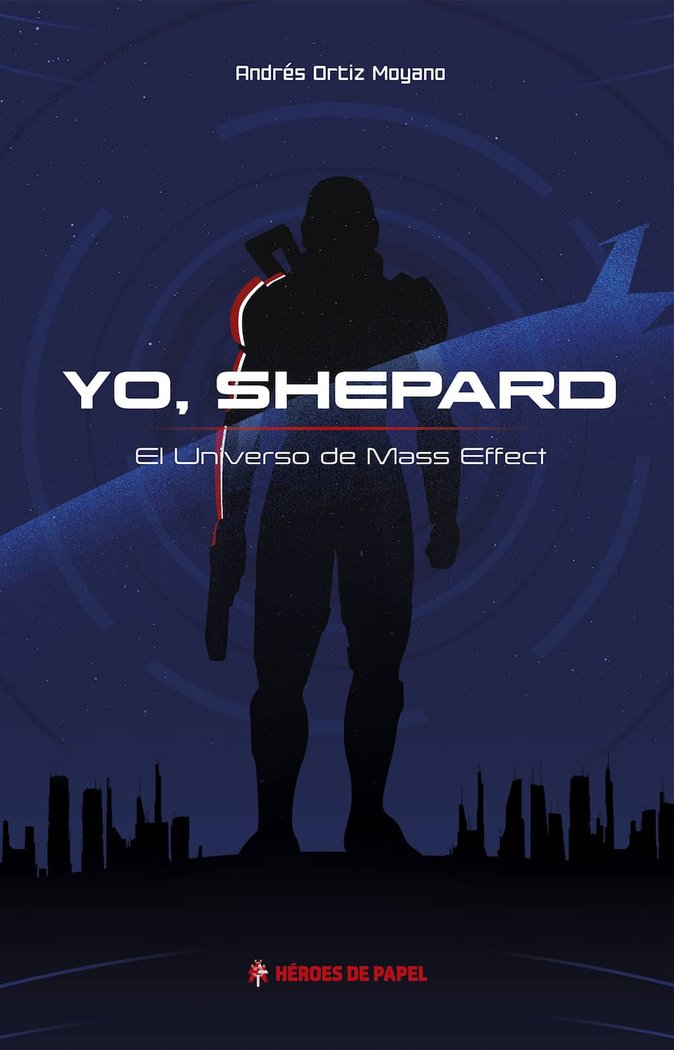 Kniha YO, SHEPARD. EL UNIVERSO DE MASS EFFECT 