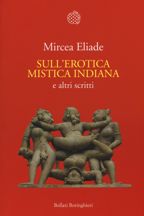 Könyv Sull'erotica mistica indiana e altri scritti Mircea Eliade