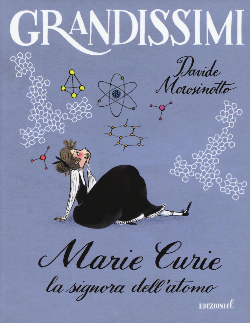 Kniha Marie Curie. La signora dell'atomo Davide Morosinotto