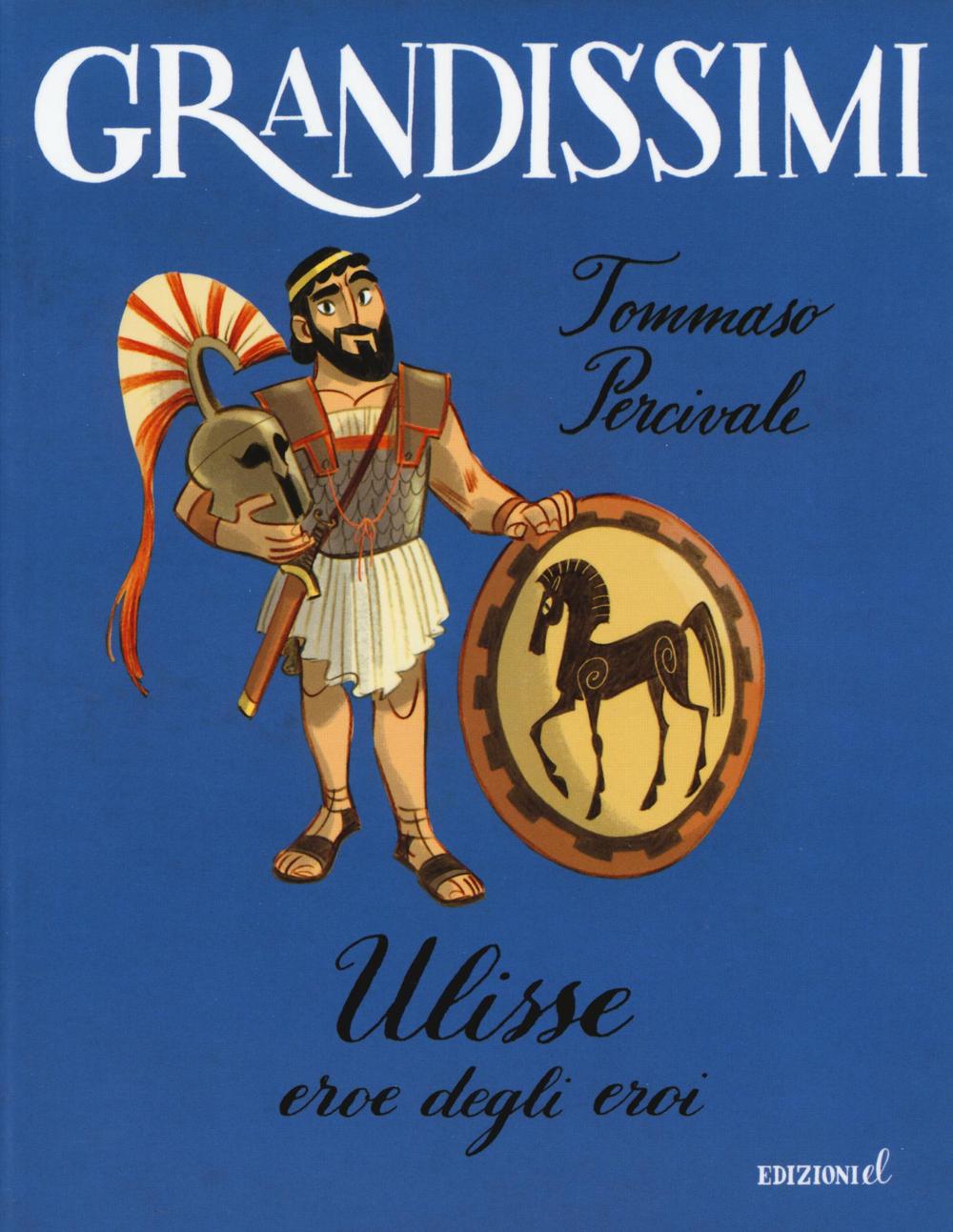 Kniha Ulisse. Eroe degli eroi Tommaso Percivale
