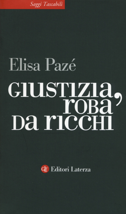 Książka Giustizia, roba da ricchi Elisa Pazé