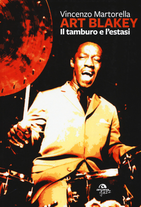 Knjiga Art Blakey Vincenzo Martorella