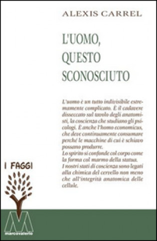 Kniha L'uomo, questo sconosciuto Alexis Carrel