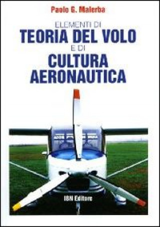 Kniha Elementi di teoria del volo e di cultura aeronautica G. Paolo Malerba