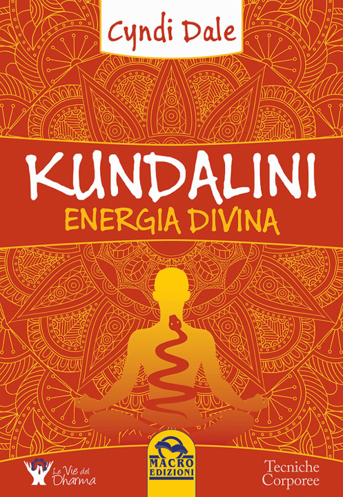 Carte Kundalini. Energia divina Cyndi Dale