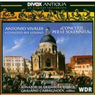 Audio Concerti per le Solennit... Giuliano/Sonatori De La Gioiosa Marca Carmignola