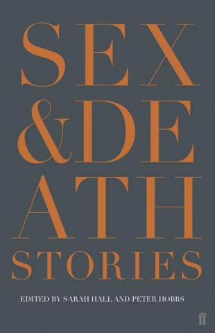 Kniha Sex & Death Sarah Hall