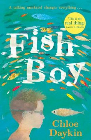 Könyv Fish Boy Chloe Daykin