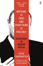 Könyv Nothing is True and Everything is Possible Peter Pomerantsev