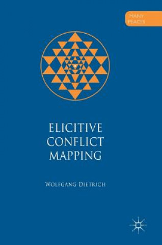 Livre Elicitive Conflict Mapping Wolfgang Dietrich