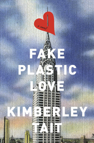 Knjiga Fake Plastic Love Kimberley Tait