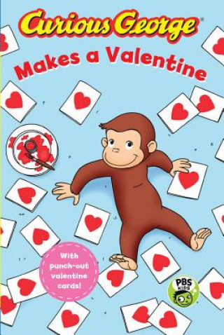 Carte Curious George Makes a Valentine (CGTV reader) H A Rey