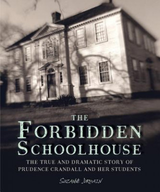 Könyv Forbidden Schoolhouse Suzanne Jurmain