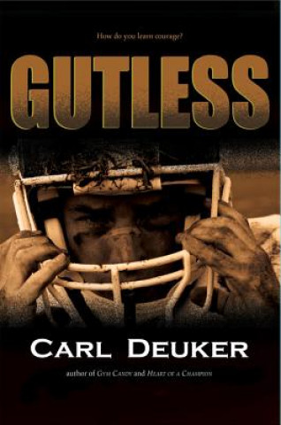 Książka Gutless Carl Deuker