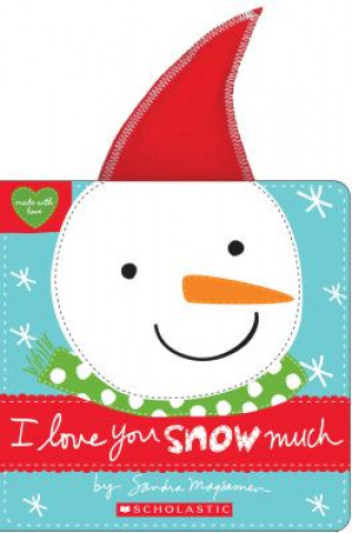 Carte I Love You Snow Much Sandra Magsamen