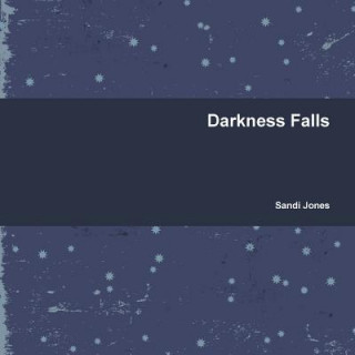 Βιβλίο Darkness Falls Sandi Jones
