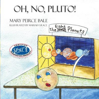 Knjiga Oh, No, Pluto! Mary Bale
