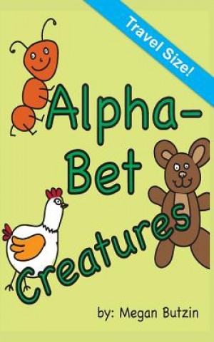 Kniha AlphaBet Creatures Travel Size Megan Butzin