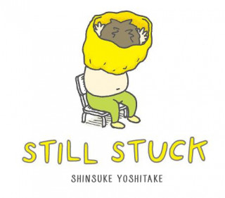 Книга Still Stuck Shinsuke Yoshitake