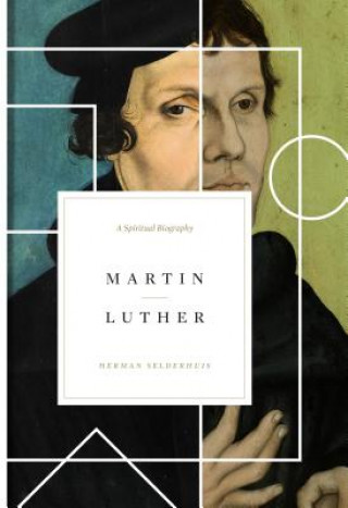 Книга Martin Luther Herman Selderhuis