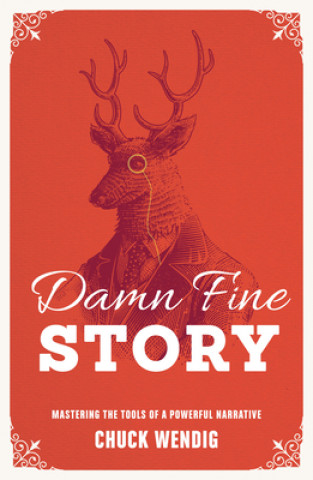 Книга Damn Fine Story Chuck Wendig