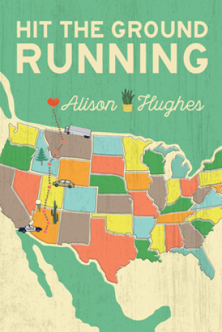 Livre Hit the Ground Running Alison Hughes