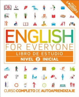 Kniha English for Everyone: Nivel 2: Inicial, Libro de Estudio DK