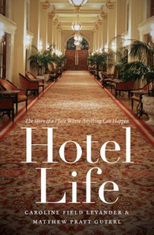 Könyv Hotel Life Caroline Field Levander