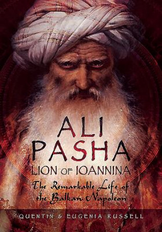 Könyv Ali Pasha, Lion of Ioannina Eugenia Russell