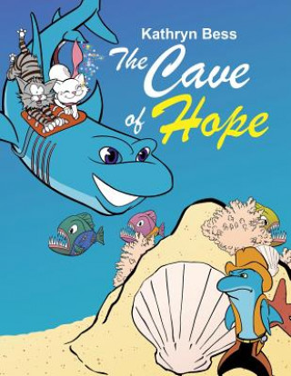 Книга CAVE OF HOPE Kathryn Bess