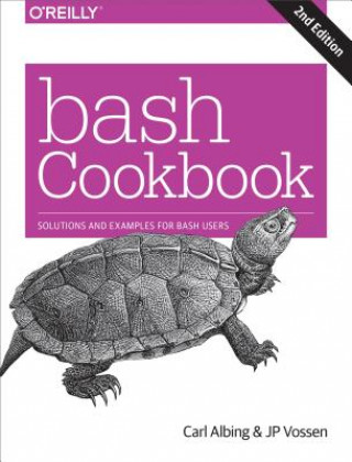 Kniha bash Cookbook 2e Carl Albing