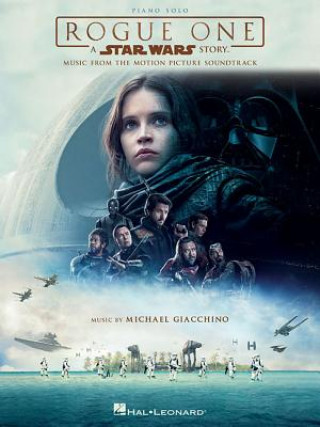 Книга Rogue One a Star Wars Story Michael Giacchino