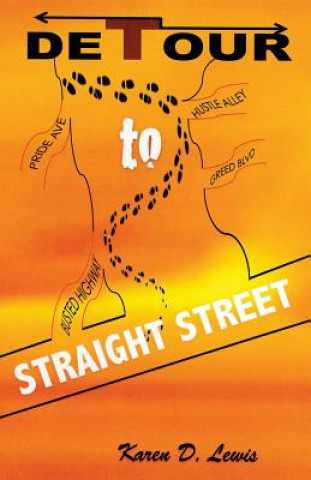 Kniha Detour to Straight Street Karen D. Lewis