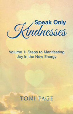 Book Speak Only Kindnesses Toni Page