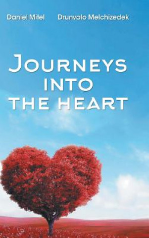 Книга Journeys into the Heart Drunvalo Melchizedek
