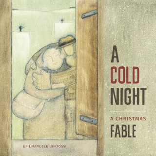 Boek A Cold Night: A Christmas Fable Emanuele Bertossi