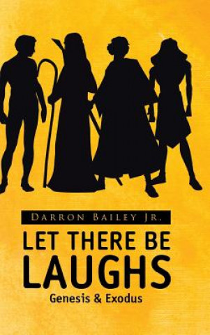 Knjiga Let There Be Laughs Darron Bailey Jr