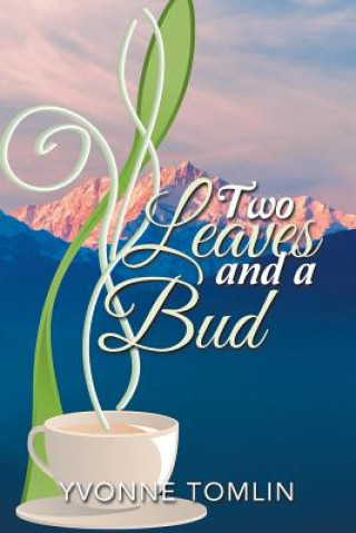 Buch Two Leaves and a Bud Yvonne Tomlin