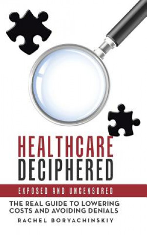 Kniha Healthcare Deciphered Rachel Boryachinskiy