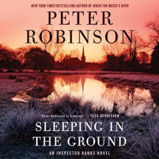 Audio Sleeping in the Ground: An Inspector Banks Novel Peter Robinson