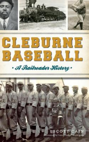 Book CLEBURNE BASEBALL Scott Cain