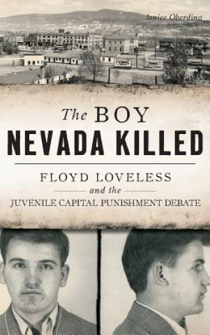 Livre BOY NEVADA KILLED Janice Oberding