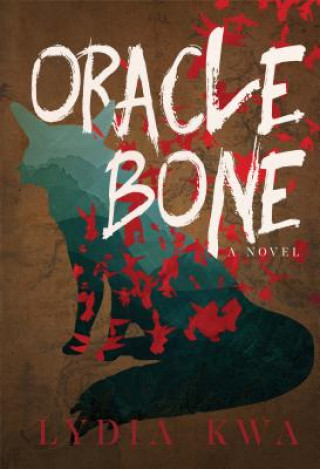 Kniha Oracle Bone Lydia Kwa
