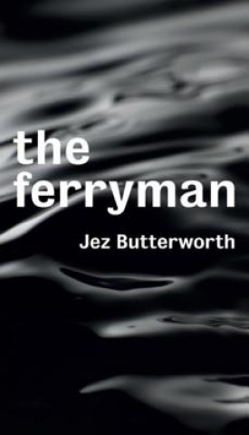 Kniha The Ferryman (Tcg Edition) Jez Butterworth