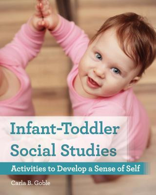 Kniha Infant-Toddler Social Studies Carla B. Goble