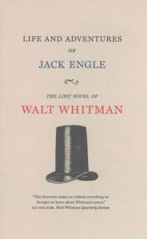 Kniha Life and Adventures of Jack Engle Whitman Walt