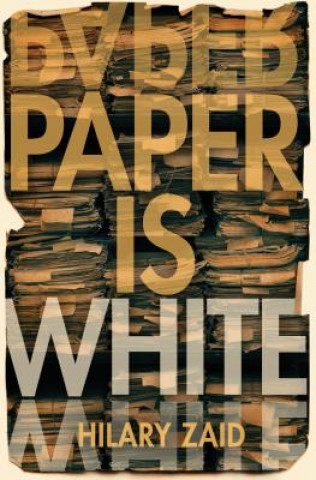 Książka Paper Is White Hilary Zaid